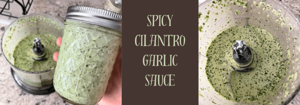Spicy Cilantro Garlic&nbsp;Sauce